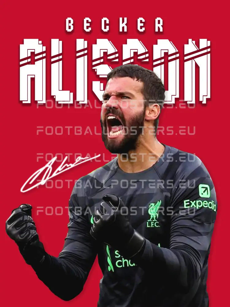 Alisson Becker | Player Collection